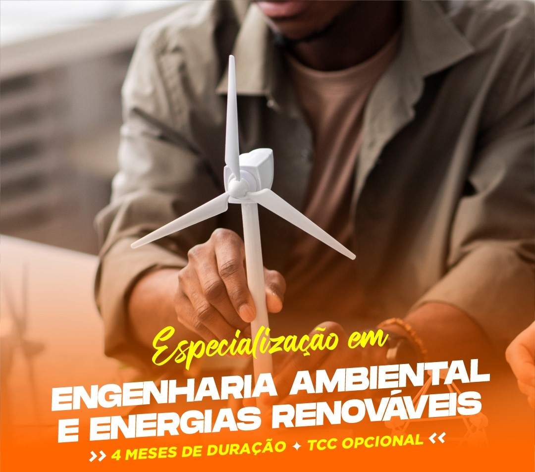 ESPECIALIZAÇÃO EM ENGENHARIA AMBIENTAL E ENERGIAS RENOVÁVEIS 